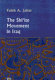 The Shiʻite movement in Iraq /