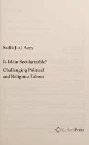 Occidentalism, conspiracy and taboo : collected essays on Islam and politics.