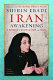 Iran awakening : a memoir of revolution and hope / Shirin Ebadi with Azadeh Moaveni.