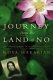 Journey from the land of no : a girlhood caught in revolutionary Iran / Roya Hakakian.