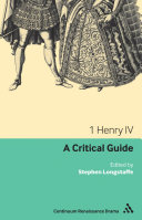 1 Henry IV : a critical guide /
