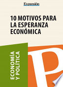 10 motivos para la esperanza economica /