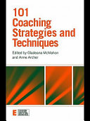 101 coaching strategies and techniques /