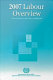 2007 Labour Overview : Latin America and the Caribbean.