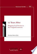 25 years after : mapping civil society in the Visegrad countries / Christian Schreier (ed.).
