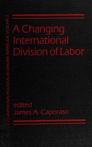 A Changing international division of labor /