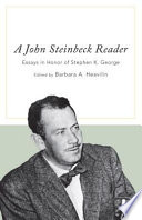 A John Steinbeck reader : essays in honor of Stephen K. George /