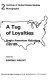 A Tug of loyalties : Anglo-American relations, 1765-85 / edited by Esmond Wright.