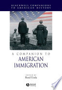 A companion to American immigration /