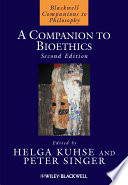 A companion to bioethics /