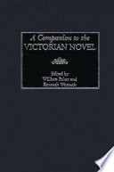 A companion to the Victorian novel /