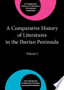 A comparative history of literatures in the Iberian Peninsula. edited by Fernando Cabo Aseguinolaza, Anxo Abuín Gonzalez, César Domínguez.