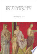 A cultural history of the senses in Antiquity /