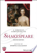 A feminist companion to Shakespeare / edited by Dympna Callaghan.