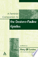 A feminist companion to the Deutero-Pauline epistles