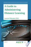 A guide to administering distance learning /