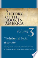 A history of the book in American. edited by Scott E. Casper ... [et. al.].