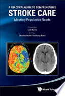 A practical guide to comprehensive stroke care : meeting population needs /