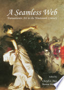 A seamless web : transatlantic art in the nineteenth century / edited by Cheryll L. May and Marian Wardle.