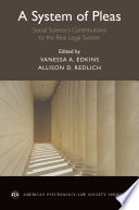 A system of pleas : social science's contributions to the real legal system /