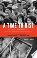 A time to rise : collective memoirs of the Union of Democratic Filipinos (KDP) /