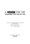 A vision for the International Polar Year 2007-2008 /