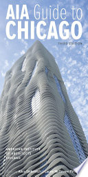 AIA guide to Chicago /