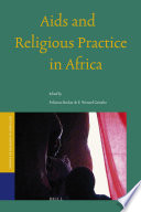 AIDS and religious practice in Africa / edited by Felicitas Becker and P. Wenzel Geissler.