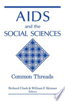 AIDS and the social sciences : common threads /