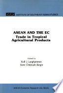 ASEAN and the EC : trade in tropical agricultural products /