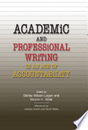 Academic and professional writing in an age of accountability /