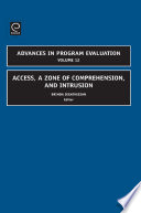 Access, a zone of comprehension and intrusion / edited by Brinda Jegatheesan.