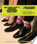 Ace your case V : business operations questions.