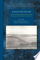 Across the Danube : Southeastern Europeans and their travelling identities (17th-19th C.) /