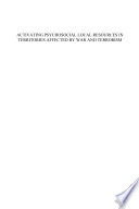 Activating psychosocial local resources in territories affected by war and terrorism / edited by Eva Baloch-Kaloianov and Anica Mikǔs Kos.