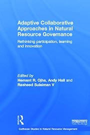 Adaptive collaborative approaches in natural resource governance rethinking participation, learning and innovation /