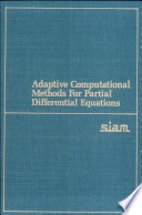 Adaptive computational methods for partial differential equations /