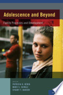 Adolescence and beyond : family processes and development /