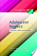 Adolescent neglect : research, policy and practice /