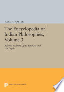 Advaita Vedānta up to Śaṃkara and his pupils /