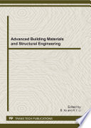 Advanced building materials and structural engineering : selected, peer reviewed papers from the 2012 International Conference on Building Materials and Structural Engineering (BMSE2012), March 19-20, 2012, Wuhan, China /