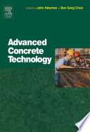 Advanced concrete technology. edited by John Newman, Ban Seng Choo.