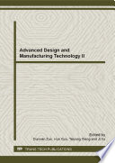 Advanced design and manufacturing technology II : special topic volume with invited peer reviewed papers only /