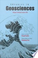 Advances in Geosciences. editor-in-chief, Kenji Satake ; volume editor-in-chief, Jianping Gan.