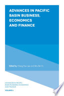 Advances in Pacific Basin business, economics and finance /