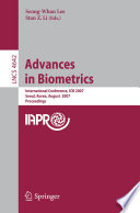 Advances in biometrics : international conference, ICB 2007, Seoul, Korea, August 27-29, 2007 ; proceedings /
