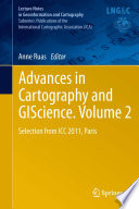 Advances in cartography and GIScience. selection from ICC 2011, Paris /
