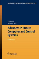 Advances in future computer and control systems.