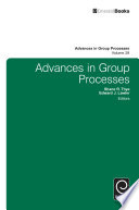 Advances in group processes. edited by Shane R. Thye, Edward J. Lawler.