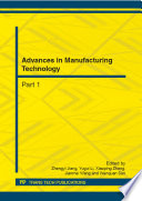 Advances in manufacturing technology : selected, peer reviewed papers from the 2nd International Conference on Advanced Design and Manufacturing Engineering (ADME 2012), August, 16-18, 2012, Taiyuan, China /